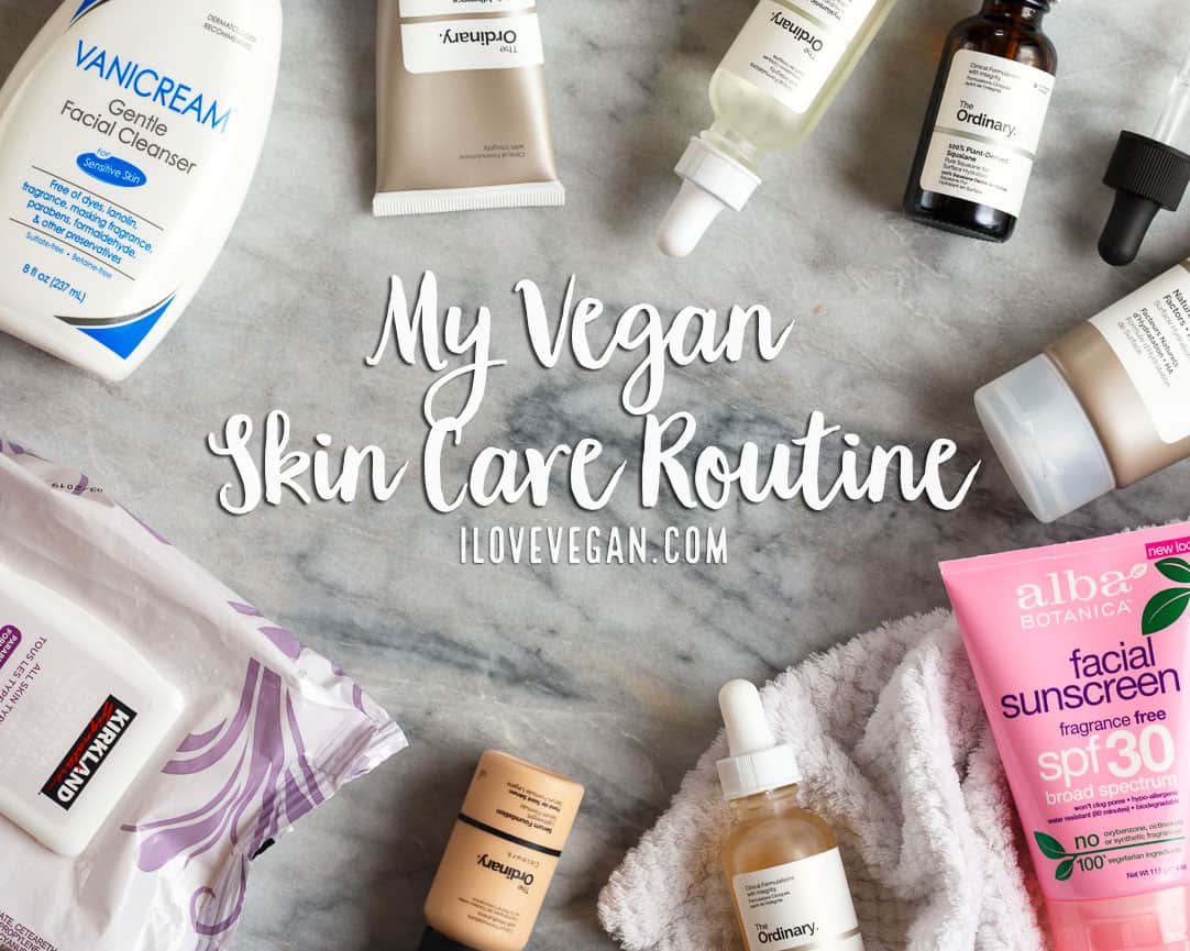 My Vegan Cruelty Free Skincare Routine - ilovevegan.com